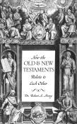 How The Old & New Testaments Relate To Each Other