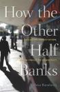 How The Other Half Banks - Preview