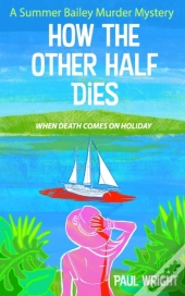 How The Other Half Dies