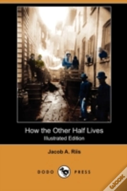 Capa do artigo How The Other Half Lives (Illustrated Ed