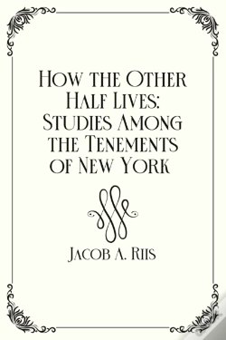 Capa do artigo How The Other Half Lives