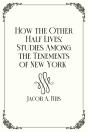 How The Other Half Lives - Preview