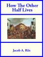 How The Other Half Lives - Preview