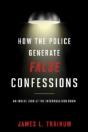 How The Police Generate False Confessions - Preview