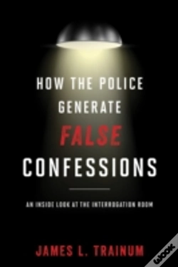 Capa do artigo How The Police Generate False Confessions