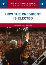 How The President Is Elected