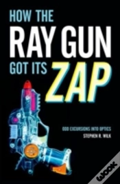 Capa do artigo How The Ray Gun Got Its Zap