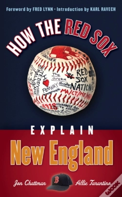 Capa do artigo How The Red Sox Explain New England