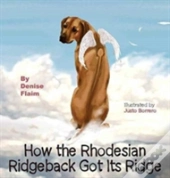 How The Rhodesian Ridgeback Got Its Ridge