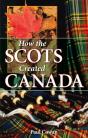 How The Scots Created Canada - Preview