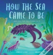 Capa do artigo How The Sea Came To Be
