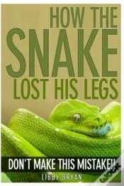 Capa do artigo How The Snake Lost His Legs: Don