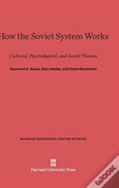How The Soviet System Works