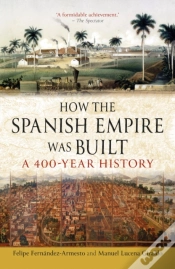 Capa do artigo How The Spanish Empire Was Built