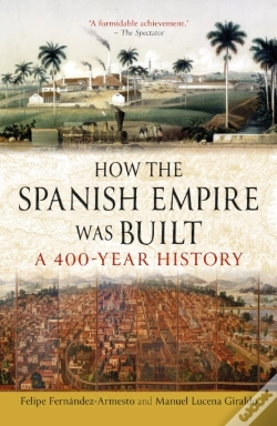 Capa do artigo How The Spanish Empire Was Built