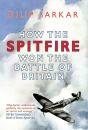 How The Spitfire Won The Battle Of Britain - Preview