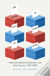 How The States Shaped The Nation