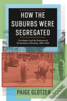 How The Suburbs Were Segregated