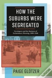 How The Suburbs Were Segregated