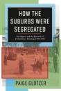 How The Suburbs Were Segregated - Preview