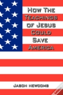 Capa do artigo How The Teachings Of Jesus Could Save America