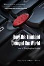 How The Thinkpad Changed The Worldâ€”And Is Shaping The Future - Preview