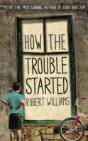 How The Trouble Started - Preview