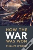 How The War Was Won