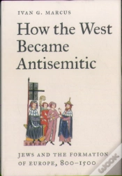 Capa do artigo How The West Became Antisemitic