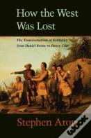 How The West Was Lost