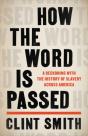 How The Word Is Passed - Preview