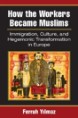 How The Workers Became Muslims - Preview