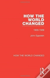 How The World Changed