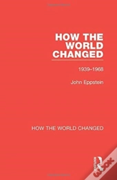 How The World Changed