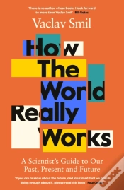 Capa do artigo How The World Really Works