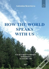 How The World Speaks With Us
