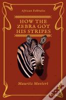 How The Zebra Got His Stripes