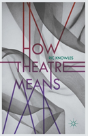 How Theatre Means - Preview