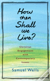 Capa do artigo How Then Shall We Live?