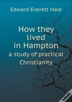Capa do artigo How They Lived In Hampton A Study Of Practical Christianity