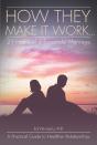 How They Make It Work... 21 Habits Of A Successful Marriage - Preview