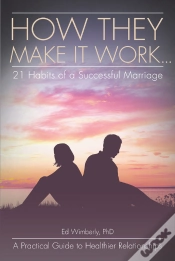 Capa do artigo How They Make It Work... 21 Habits Of A Successful Marriage