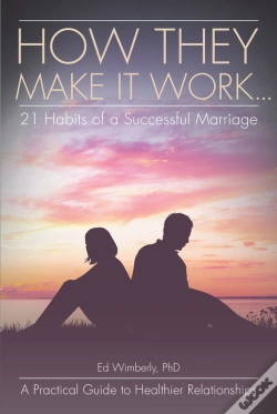 Capa do artigo How They Make It Work... 21 Habits Of A Successful Marriage