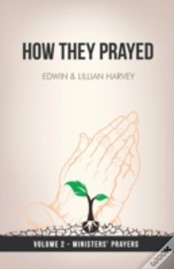 Capa do artigo How They Prayed Vol 2 Ministers' Prayers