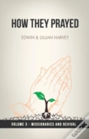 Capa do artigo How They Prayed Vol 3 Missionaries And Revival