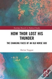 How Thor Lost His Thunder