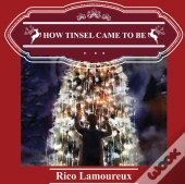 How Tinsel Came To Be