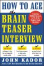 How To Ace The Brainteaser Interview - Preview