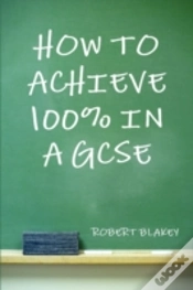 Capa do artigo How To Achieve 100% In A Gcse