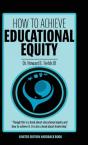 How To Achieve Educational Equity - Preview